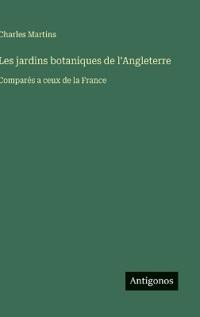 Les jardins botaniques de l'Angleterre