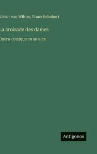 La croisade des dames