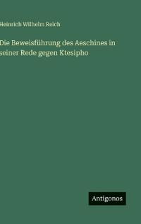 Die Beweisführung des Aeschines in seiner Rede gegen Ktesipho