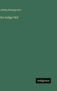Der ledige Hof