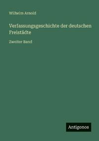 Verfassungsgeschichte der deutschen Freistädte