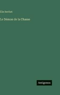 Le Démon de la Chasse