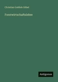 Forstwirtschaftslehre