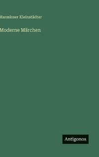Moderne Märchen