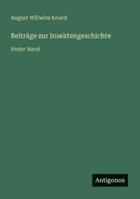 Beiträge zur Insektengeschichte