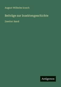Beiträge zur Insektengeschichte