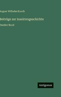 Beiträge zur Insektengeschichte