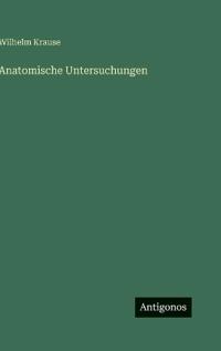 Anatomische Untersuchungen
