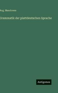 Grammatik der plattdeutschen Sprache