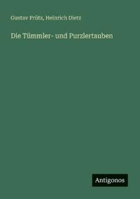 Die Tümmler- und Purzlertauben