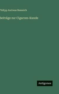 Beiträge zur Cigarren-Kunde