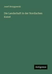 Die Landschaft in der Nordischen Kunst