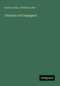 Olympia und Umgegend