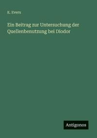 Kirjan kansi "Ein Beitrag zur Untersuchung der Quellenbenutzung bei Diodor"
