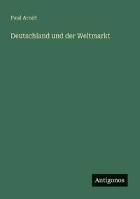 Deutschland und der Weltmarkt
