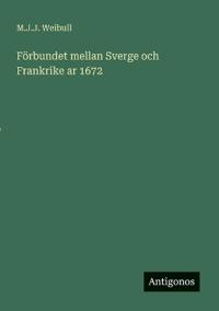 Förbundet mellan Sverge och Frankrike ar 1672