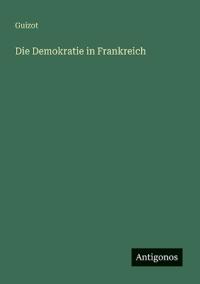 Die Demokratie in Frankreich