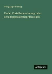 Findet Vorteilsanrechnung beim Schadensersatzanspruch statt?