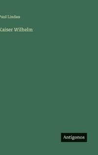 Kaiser Wilhelm