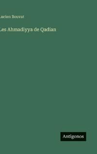 Les Ahmadiyya de Qadian
