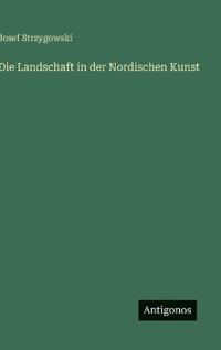 Die Landschaft in der Nordischen Kunst