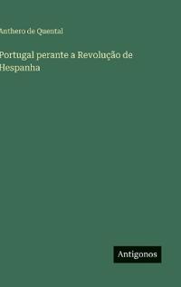 Kirjan kansi "Portugal perante a Revolução de Hespanha"