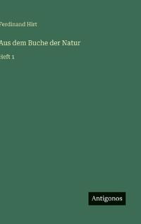 Aus dem Buche der Natur