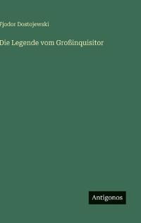 Die Legende vom Großinquisitor