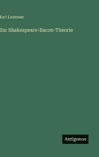 Zur Shakespeare-Bacon-Theorie