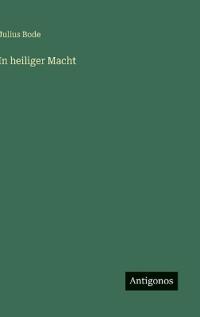 In heiliger Macht