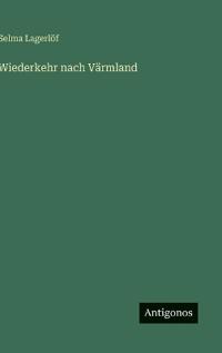 Wiederkehr nach Värmland