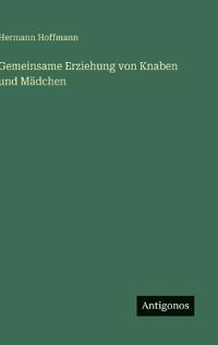 Gemeinsame Erziehung von Knaben und Mädchen