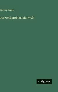 Das Geldproblem der Welt