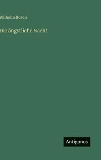 Die ängstliche Nacht
