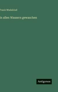 In allen Wassern gewaschen