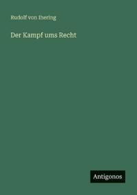 Der Kampf ums Recht