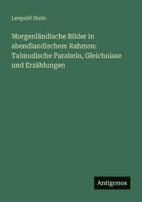 Morgenländische Bilder in abendlandischem Rahmen
