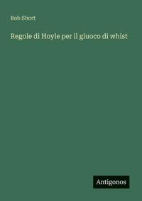 Regole di Hoyle per il giuoco di whist