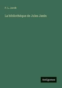 La bibliothèque de Jules Janin