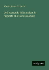 Dell'economia delle nazioni in rapporto al loro stato sociale