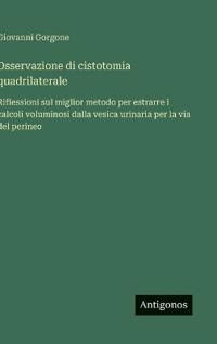 Osservazione di cistotomia quadrilaterale