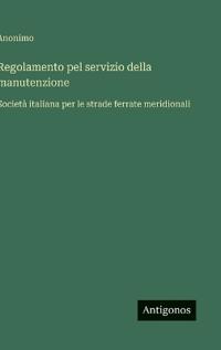 Regolamento pel servizio della manutenzione