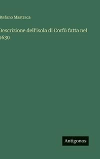 Bokomslag för "Descrizione dell'isola di Corfù fatta nel 1630"