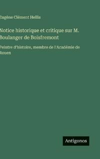 Kirjan kansi "Notice historique et critique sur M. Boulanger de Boisfremont"