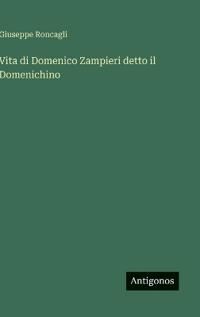 Bokomslag för "Vita di Domenico Zampieri detto il Domenichino"