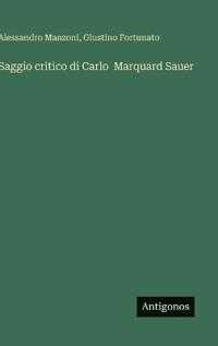 Saggio critico di Carlo Marquard Sauer