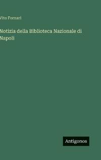 Bokomslag för "Notizia della Biblioteca Nazionale di Napoli"