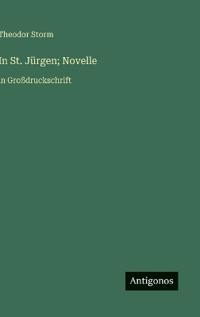 In St. Jürgen; Novelle