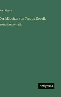 Das Mädchen von Treppi; Novelle