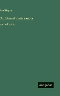Unohtumattomia sanoja